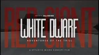 White Dwarf Red Giant - A Micro Concept Film about a mining colony on Xerxes-9