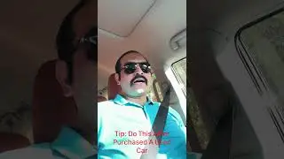 Tip  Do This After Purchased A Used Car. #qatar#adnanbutt#bahrain#kuwait #pakistan#saudiarabia#dubai