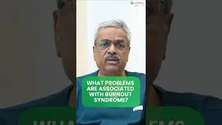 How Burnout Syndrome Affects Brain Health | Dr Ashok Hande