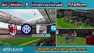 AC Milan X Inter Milan NEW❗Stadium Update. Cameraman, photographer | FIFA16 MOBILE
