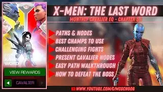 X-Men: The Last Word - Cavalier Event Quest - Chapter 1.1 - Nebula - MCOC - Mar 2022