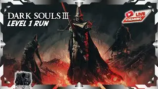 Livestream - Dark Souls 3 - Level 1 Run(Χωρίς Level) - [PART 1]