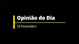 Opini&atilde;o do Dia 18/11/2025 - Um processo pol&iacute;tico conduzido por linhas tortas