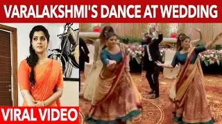 Varalakshmi's கலக்கல் Enjoy Enjami Dance at Brother's Wedding | Full Video | Wetalkiess