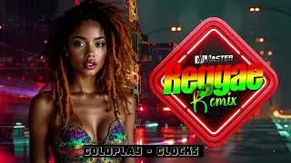 ⚡️REGGAE MUSIC REMIX⚡️COLDPLAY - CLOCKS REGGAE REMIX