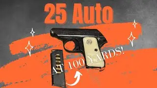 25 Auto Galesi Brescia Shooting at 100 Yards