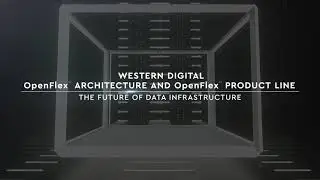 Western Digital OpenFlex Architecture Overview