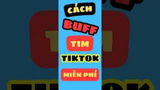 c&aacute;ch buff tim tiktok miễn ph&iacute; NHANH NHẤT ✅