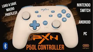 ОБЗОР ПРОГРАММИРУЕМОГО КОНТРОЛЛЕРА PXN P50L ДЛЯ NINTENDO SWITCH / ПК / ANDROID #pxn #gamecontroller