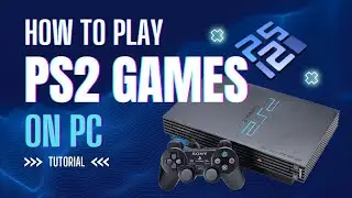 How to Play PS2 Games on PC