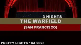 WARFIELD '23 - Full Sets - 3 Nights- 9 Hours - November 2023 - Pretty Lights -Live- CA - Radio Mix