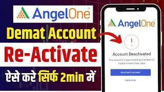 Angel One Account Reactivate | Angel One Demat Account Reactivate Kaise Kare | #angelone