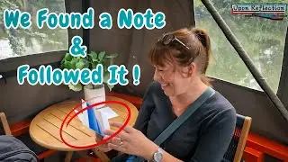 Narrowboat Life: We Found a Note&hellip; and Followed It! Ep144