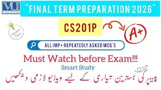 CS201P Practical Question Final Term Preparation 2025, 26 Most Important & Repeated MCQs Past Papers