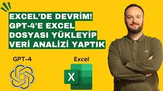 #Excel Sihirbazı Olun: GPT 4'e Excel Dosyası Yükleyip Veri Analizi Yaptık
