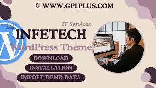 Infetech - IT Services WordPress Theme, Download, Installation & Import Demo Data