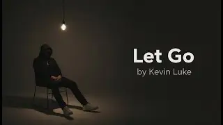 Kevin Luke - Let Go