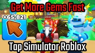 How to Get More Gems and Diamonds Fast in Tap Simulator Roblox