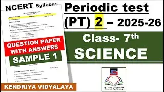 Class 7 SCIENCE PT 2  Periodic Test 2 2025 26 Question paper with answers Sample 1 PM Shri KV