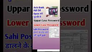 Axis bank statement pdf password #shorts