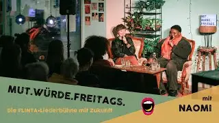 MUT.W&Uuml;RDE.FREITAGS. mit @NAOMI.Musikk (und @felirockt1756 ) - die FLINTA*Liederb&uuml;hne