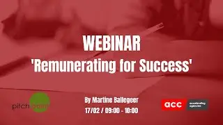 ACC Webinar - Remunerating for Success by Martine Ballegeer (PitchPoint)