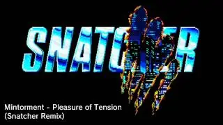 [FSM Weekly] Mintorment - Pleasure of Tension (Snatcher Remix)