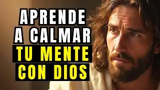 Aprende a BAJAR tus PENSAMIENTOS acelerados con la ayuda de DIOS