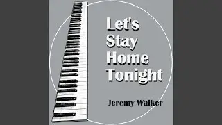Let's Stay Home Tonight