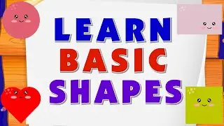 How to Learn Names Of Basic Shapes | The Fun Way for Kids| #shapes #learnshapes