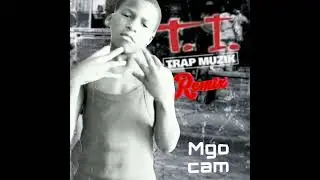Mgo cam let&rsquo;s get away (T.I jazzy pha) REMIX