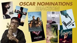 2025 Oscar nominations reaction - WHAT IS HAPPENING?!?