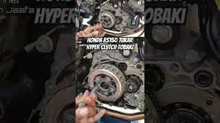 Honda RS150 Tukar Hyper clutch Tobaki #hyperclutch #winnerx #rsx #rs150 #tobaki #shortvideo #viral