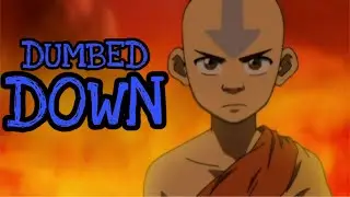 Avatar: The Last Airbender Dumbed Down