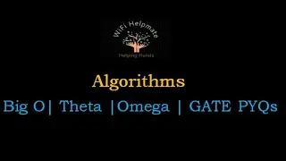 Complexity Analysis | Algorithm | Big O | Theta | Omega | GATE PYQs