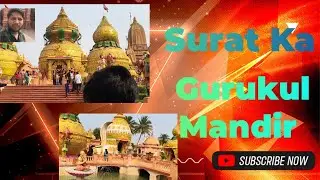 Surat Ka sabse khubsurat mandir#monupal2011