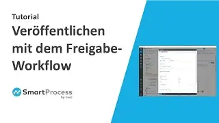 Veröffentlichen mit dem Freigabe-Workflow in SmartProcess