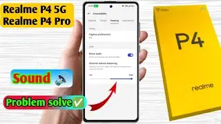 realme p4 5g me volume kaise badhaye, realme p4 5g sound problem 