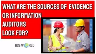 #1minutesafetyclass#hseworld What are the sources of evidence or information auditors look for?