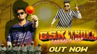 CSK TROLL RAP SONG KANNADA | NEW TROLL SONG | 2025 NEW SONG