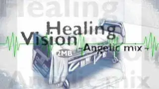 Healing Vision (Full Hate Mix)