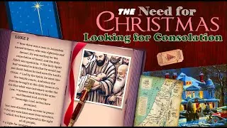 The Need for Christmas: Looking for Consolation