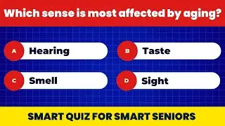 Trivia for Seniors  - 35 Brain Boosting MCQs Quiz to Test Your Memory