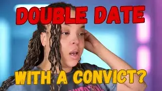 Double Date With a Controlling Boyfriend... and His Convict Cousin? | AITAH