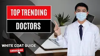 Top 10 Trending Doctors | Highest Paying Medical Specialties & Future Scope | The White Coat Guide