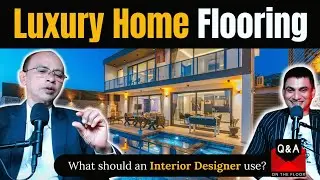 What should an Interior Designer use for Luxury Home 🏡 Flooring? | Tile or Marble?