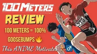 100 Meters Anime Review 🔥 | Super Inspiring & Intense Sports Anime | Goosebumps Guaranteed | Netflix