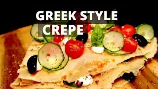 GREEK SALAD STYLE CREPE,VEGETERIAN RECIPE,[4k]