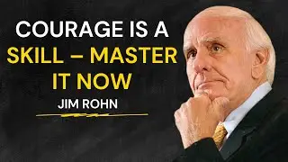 Developing Courage: The Key to Breaking Through Limitations | Jim Rohn Motivation