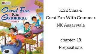 ICSE Class-6 Chapter-18 Prepositions 2025-2026 Latest Edition #englishgrammar #2026 #class6 